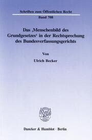 Cover von Das Menschenbild des Grundgesetzes in der Rechtsprechung des Bundesverfassungsgerichts.