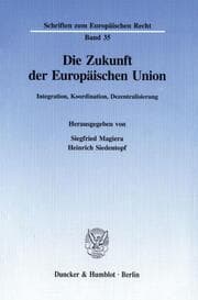 Cover von Die Zukunft der Europäischen Union.