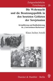 Cover von Die Wehrmacht und die Besatzungspolitik in den besetzten Gebieten der Sowjetunion