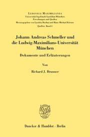 Cover von Johann Andreas Schmeller und die Ludwig-Maximilians-Universität München