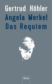 Cover von Angela Merkel - Das Requiem