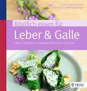 Cover von Köstlich essen für Leber & Galle