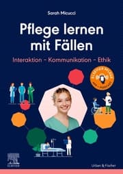 Cover von Pflege lernen mit Fällen, Interaktion - Kommunikation - Ethik