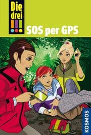 Cover von Die drei !!!, 36, SOS per GPS (drei Ausrufezeichen)