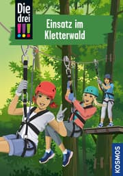 Cover von Die drei !!! 107 - Einsatz im Kletterwald
