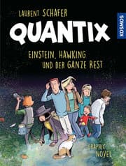 Cover von Quantix - Einstein, Hawking und der ganze Rest