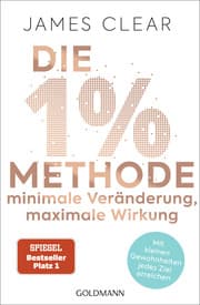 Cover von Die 1%-Methode - Minimale Veränderung, maximale Wirkung