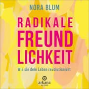 Cover von Radikale Freundlichkeit