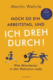 Cover von Noch so ein Arbeitstag, und ich dreh durch!