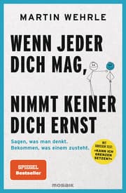Cover von Wenn jeder dich mag, nimmt keiner dich ernst
