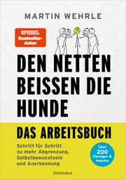 Cover von Den Netten beißen die Hunde - Das Arbeitsbuch