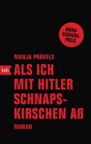 Cover von Als ich mit Hitler Schnapskirschen aß