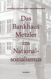 Cover von Das Bankhaus Metzler im Nationalsozialismus