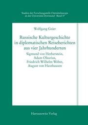 Cover von Russische Kulturgeschichte in diplomatischen Reiseberichten aus vier Jahrhunderten