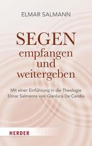 Cover von Segen - empfangen und weitergeben
