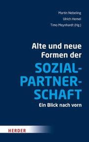 Cover von Alte und neue Formen der Sozialpartnerschaft