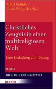 Cover von Christliches Zeugnis in einer multireligiösen Welt