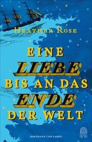 Cover von Eine Liebe bis an das Ende der Welt