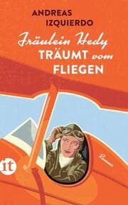 Cover von Fräulein Hedy träumt vom Fliegen