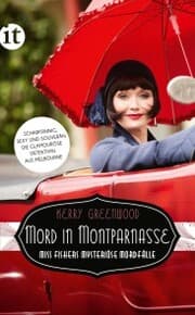 Cover von Mord in Montparnasse - Miss Fishers mysteriöse Mordfälle (Miss-Fisher-Krimis 2)