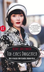 Cover von Tod eines Dirigenten - Miss Fishers mysteriöse Mordfälle (Miss-Fisher-Krimis 4)