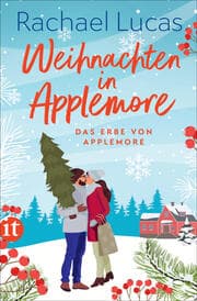 Cover von Weihnachten in Applemore - Roman (Das Erbe von Applemore 4)
