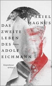 Cover von Das zweite Leben des Adolf Eichmann