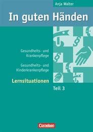 Cover von In guten Händen, Gesundheits- und Krankenpflege/Gesundheits- und Kinderkrankenpflege