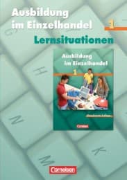 Cover von Ausbildung im Einzelhandel - Bisherige Ausgabe - Allgemeine Ausgabe / 1. Ausbildungsjahr - Arbeitsbuch mit Lernsituationen