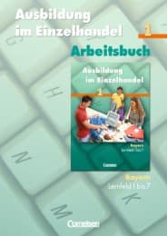 Cover von Ausbildung im Einzelhandel - Bisherige Ausgabe - Bayern / 1. Ausbildungsjahr - Arbeitsbuch mit Lernsituationen