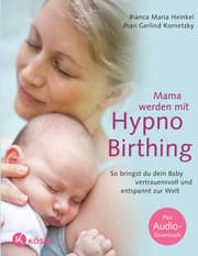Cover von Mama werden mit HypnoBirthing