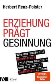 Cover von Erziehung prägt Gesinnung