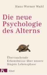 Cover von Die neue Psychologie des Alterns