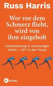Cover von Wer vor dem Schmerz flieht, wird von ihm eingeholt NA