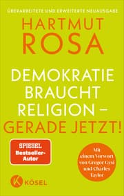 Cover von Demokratie braucht Religion - gerade jetzt!