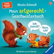 Cover von Mein artgerecht-Geschwisterbuch: Ich zuerst! Nein, ich!