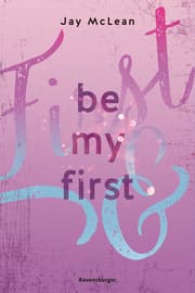 Cover von First & Forever, Band 1 - Be My First