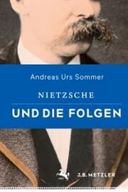Cover von Nietzsche und die Folgen