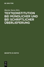 Cover von Textkonstitution bei mündlicher und bei schriftlicher Überlieferung