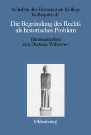 Cover von Die Begründung des Rechts als historisches Problem