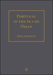 Cover von Portugal in the Sea of Oman: Religion and Politics Corpus 1: Arquivo Nacional da Torre do Tombo / Corpus 2: Biblioteca Nacional de Portugal. Part 2: Transcriptions, English Translation, Arabic Translation Volume 17: Supplement