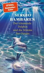 Cover von Der träumende Delphin und die Stimme des Ozeans