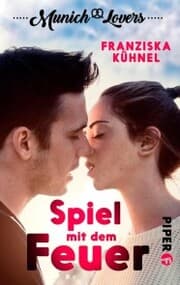 Cover von Munich Lovers - Spiel mit dem Feuer