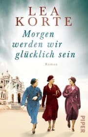 Cover von Morgen werden wir glücklich sein