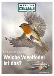 Cover von Das will ich wissen! Welche Vogelfeder ist das?