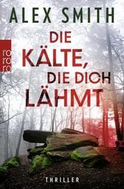 Cover von Die Kälte, die dich lähmt
