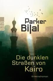 Cover von Die dunklen Straßen von Kairo
