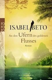 Cover von An den Ufern des goldenen Flusses