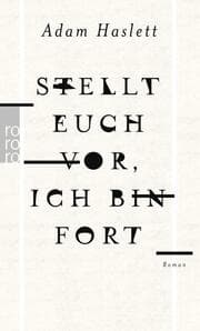 Cover von Stellt euch vor, ich bin fort