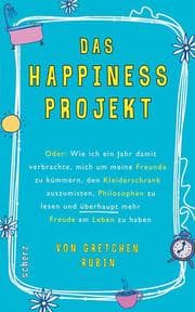 Cover von Das Happiness-Projekt